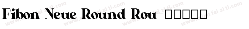 Fibon Neue Round Rou字体转换